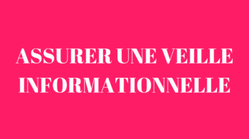 assurer une veille informationnelle